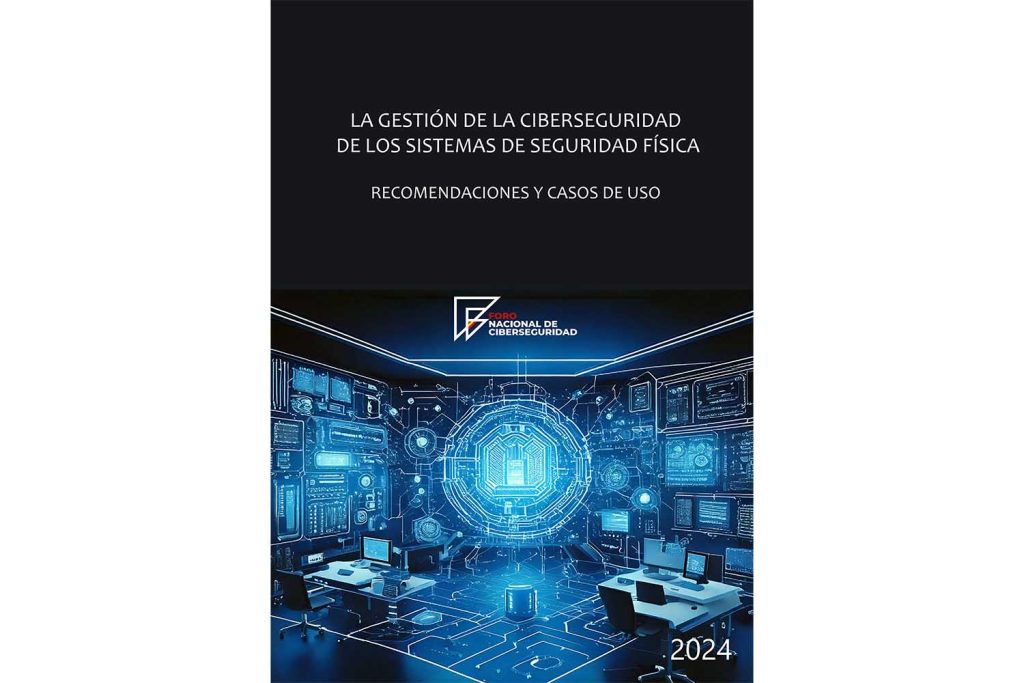 La guía sobre la gestión de la ciberseguridad de los sistemas de seguridad física, presentada en SICUR Cyber